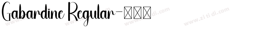 Gabardine Regular字体转换
